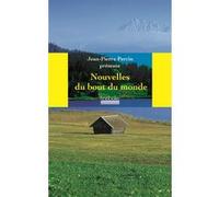 Les nouvelles du bout du monde Collectif (Auteur)