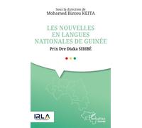 Les nouvelles en langues nationales de Guinée Prix Dre Diaka SIDIBÉ - Mohamed Bintou Keita - L'harmattan - broché - Méthode de langue