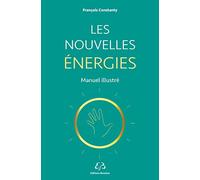 Les nouvelles énergies - Manuel illustré