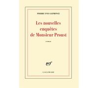Les nouvelles enquêtes de Monsieur Proust