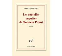 Les nouvelles enquêtes de Monsieur Proust