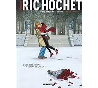 Ric Hochet – Les Nouvelles Enquêtes de Ric Hochet – Tome 2 : Meurtres dans un jardin français