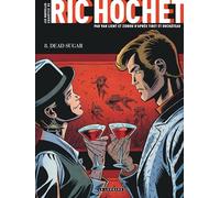 Les Nouvelles Enquêtes de Ric Hochet – Tome 8 – Dead Sugar
