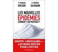 Les Nouvelles Épidémies Comment s'en protéger ? - Frédéric Saldmann - Flammarion - broché - Essai