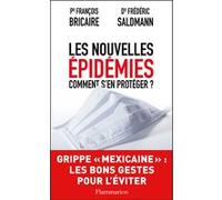 Les Nouvelles Épidémies Frédéric Saldmann (Auteur), François Bricaire (Auteur)