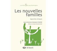 Les nouvelles familles: Approches cliniques