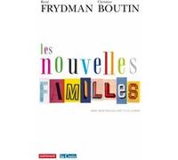 Les Nouvelles Familles René Frydman (Auteur), Christine Boutin (Auteur)