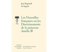 Les Nouvelles françaises ou les Divertissements de la princesse Aurélie (II)