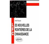 Les Nouvelles Frontières De La Connaissance
