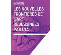 les nouvelles frontières de l'art redessinées par l'IA.