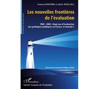 Les nouvelles frontières de l'évaluation 1989-2009 : Vingt ans d'évaluation des politiques publiques en France, et demain ? - François Mouterde - L'harmattan - broché - Livre