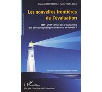 Les nouvelles frontières de l'évaluation 1989-2009 : Vingt ans d'évaluation des politiques publiques en France, et demain ? - Sylvie Trosa - L'harmattan - broché - Livre