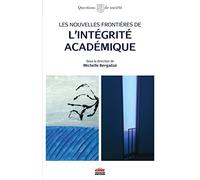 Les nouvelles frontières de l'intégrité académique