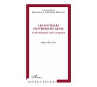 Barbara Lucas – Les nouvelles frontières du genre – La division public/privé – Broché