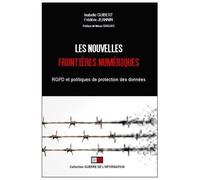 Les Nouvelles Frontières Numériques - Rgpd Et Politiques De Protection Des Données