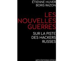Les nouvelles guerres Boris Razon (Auteur), Étienne Huver (Auteur)