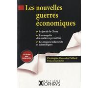 Les nouvelles guerres économiques - 110 fiches réponses aux questions clefs