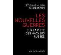 Les nouvelles guerres Sur la piste des hackers russes - Boris Razon - Stock - broché - Essai