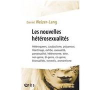 Les nouvelles hétérosexualités Daniel Welzer-Lang (Auteur)
