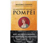 Les Nouvelles Heures de Pompéi