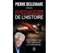 Les Nouvelles Histoires Extraordinaires De L'histoire