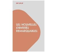 Les Nouvelles Identités Remarquables