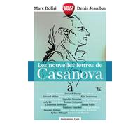 Les nouvelles lettres de casanova - Marc Dolisi - Erick Bonnier Eds - broché - Roman