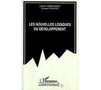 Les Nouvelles Logiques Du Développement - Globalisation Versus Localisation