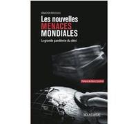 Les nouvelles menaces mondiales Sébastien Boussois (Auteur)