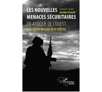 Les nouvelles menaces sécuritaires en Afrique de l'Ouest Et la risposte des pays de la CEDEAO - Hamidou Soumah - L'harmattan - broché - Essai
