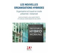 Les nouvelles organisations hybrides Organisation et travail en mode présentiel 2022 - Collectif - Ma Editions - broché - Guide