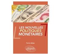 Les nouvelles politiques monétaires
