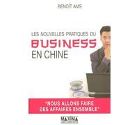 Les Nouvelles Pratiques Du Business En Chine