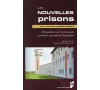 Les Nouvelles Prisons - Enquête Sur Le Nouvel Univers Carcéral Français