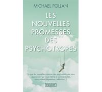 Les nouvelles Promesses des psychotropes - Michael Pollan - Pocket - Poche - Essai