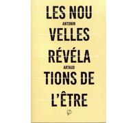 Les Nouvelles Révélations De L'être Suivi De Lettres Et Sorts