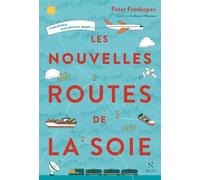 Les nouvelles routes de la soie