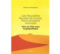 Les Nouvelles Routes de la Soie, Pont terrestre mondial collectif (Auteur)
