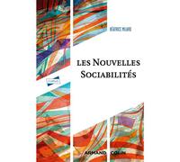 Les nouvelles sociabilités - Béatrice Milard - Armand Colin - broché - Essai