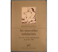 Les Nouvelles Solidarités - Actes Des Assises Internationales De Janvier 1989