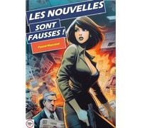Les nouvelles sont fausses !