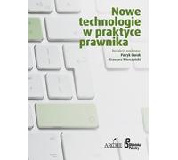 Les nouvelles technologies dans la pratique juridique - (Buch auf Polnisch)