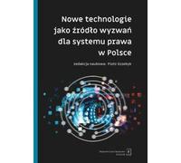 Les nouvelles technologies, source de défis pour le système juridique en Pologne