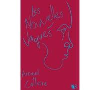 Arnaud Cathrine – Les Nouvelles vagues – Éditions Robert Laffont