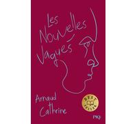 Les Nouvelles Vagues - Arnaud Cathrine - Pocket Jeunesse - Poche - Roman adolescent