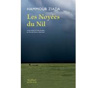 Les noyées du Nil - Hammour Ziada - Sindbad-Actes Sud - broché - Roman