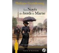Les Noyés des bords de Marne Philippe Grandcoing (Auteur)