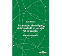 Les nuances sémantiques de la mirativité en slovaque et en français