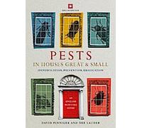 Les nuisibles dans les maisons grandes et petites
