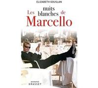 Les nuits blanches de Marcello Elizabeth Gouslan (Auteur)
